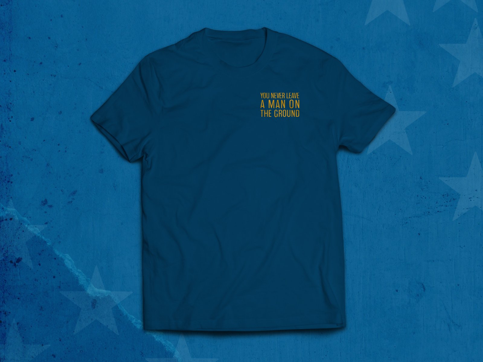You never leave a man on the ground tee, front