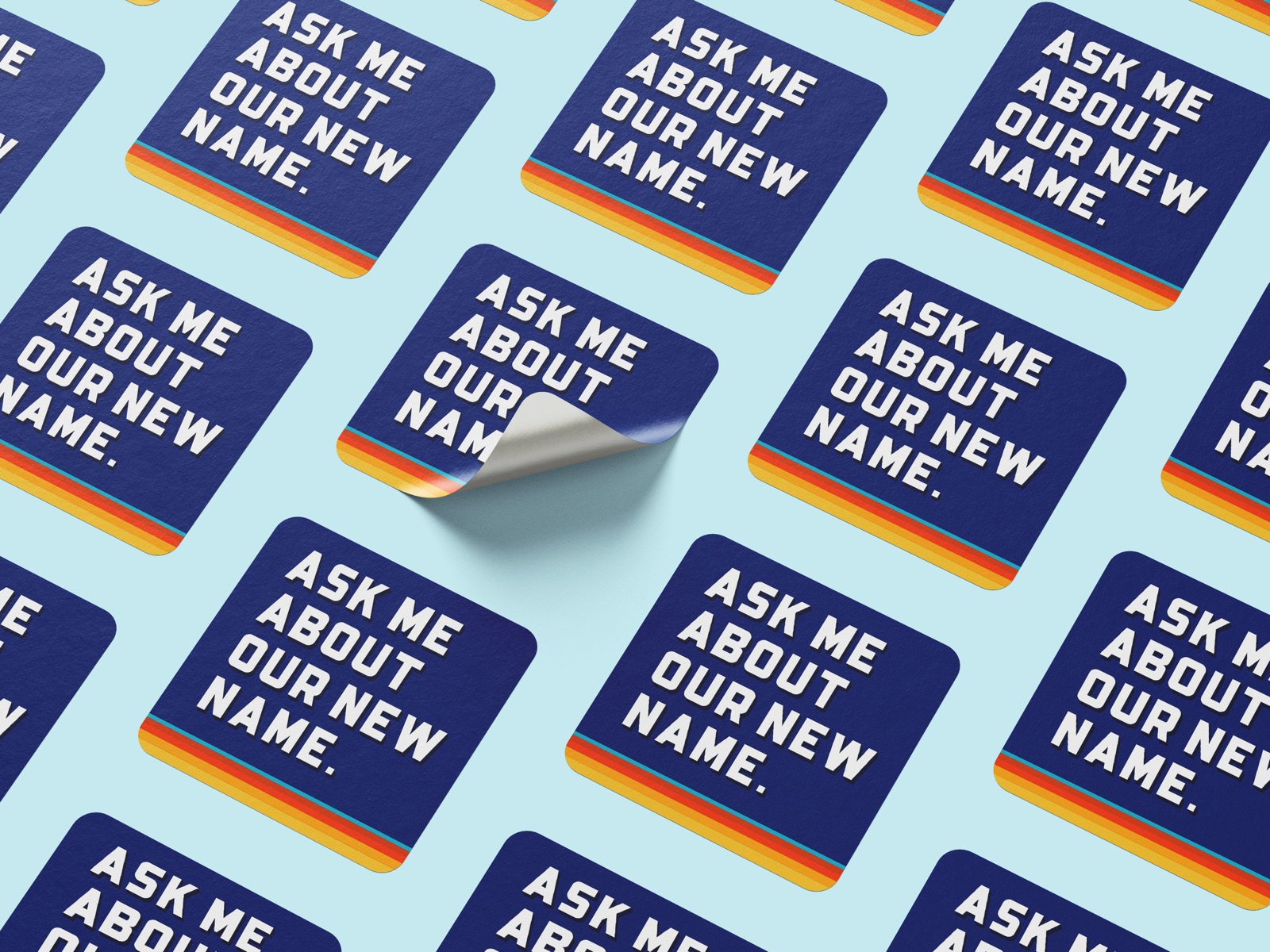 Ask me about our new name stickers